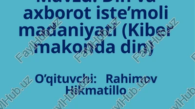 din va axborot iste’mol ma’daniyati (kibermakonda) — PPTX