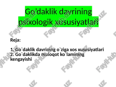 go`daklik haqida psixologik xususiyatlar — PPTX