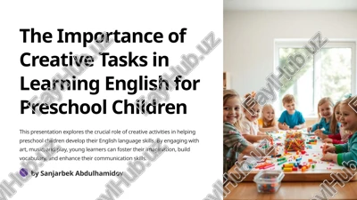 the importance of creative tasks in learning english for preschool children — PPTX