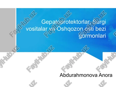 gepatoprotektorlar, surgi vositalar va oshqozon osti bezi gormonlari — PPTX