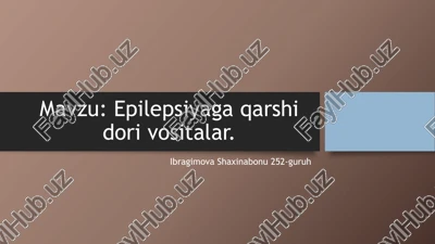 epilepsiyaga qarshi dori vositalari — PPTX