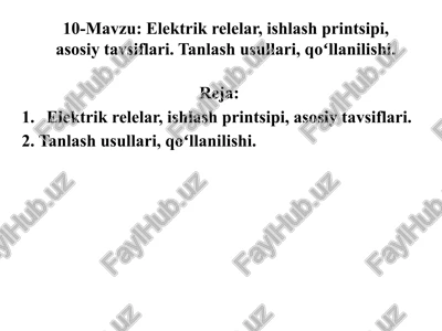elektrikrelelar, ishlash printsipi, asosiy tavsiflari — PPTX