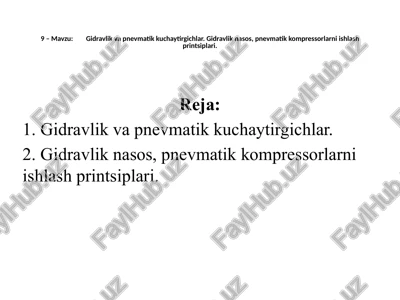 gidravlik va pnevmatik kuchaytirgichlar — PPTX