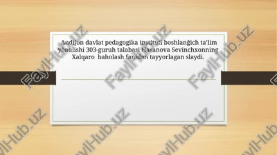 xalqaro baholash fanidan tayyorlagan slayd — PPTX