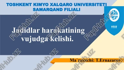 jadidlar harakatining vujudga kelishi — PPTX
