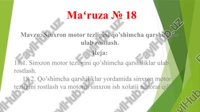 sinxronmotortezligini qo’shimcha qarshiliklar ulab rostlash — PPTX