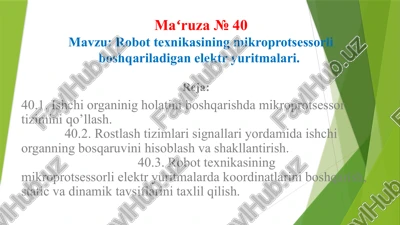 robottexnikasining mikroprotsessorli boshqariladigan elektyuritmalari — PPTX