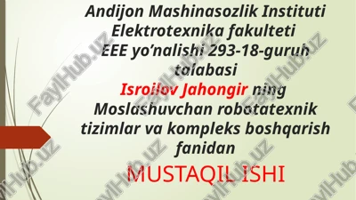 sanoatrobotlarining tavsiflanishi va elektryuritmalari — PPTX