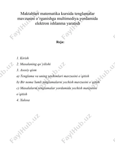 maktablari matematika kursida tenglamalar mavzusini o’rganishga multimediya yordamida elektron ishlanma yaratish — DOC