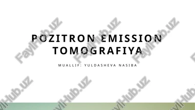 pozitron emmiyon tomografiyasi — PPTX