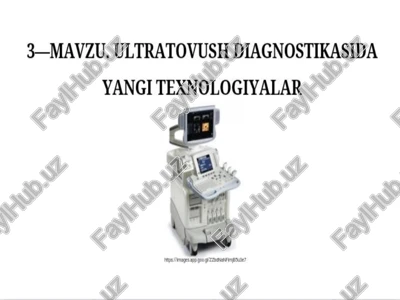 ultratovush diagnostikasida yangi texnologiyalar — PPTX