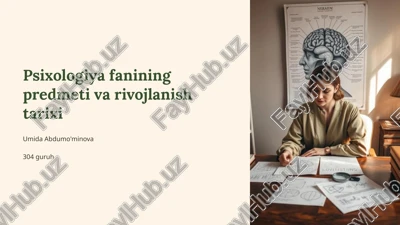 psixologiya fanining predmeti va rivojlanish tarixi — PPTX