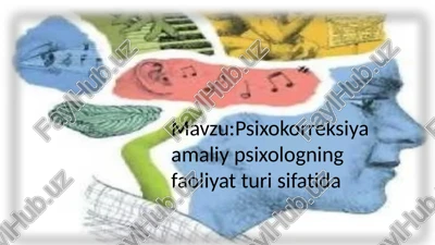 psixokorreksiya amaliy psixologning faoliyati — PPTX