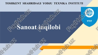 sanoatinqilobi — PPTX
