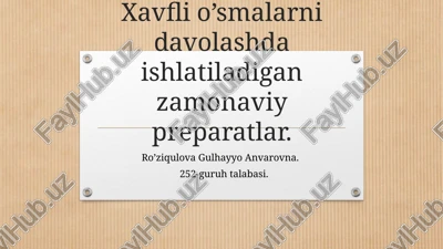 xavflio’smalarnidavolashdaishlatiladiganzamonaviypreparatlar — PPTX