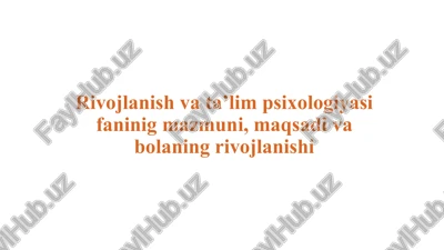rivojlanish va ta'lim psixologiyasi — PPTX