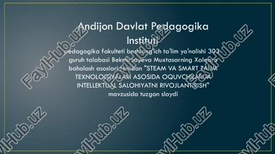 steam va smart ta'lim texnologiyalari — PPTX