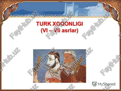 turk xo'ponligi (vi - vil asrlar) — PPTX