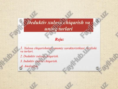 deduktiv xulosa chiqarish va uning turlari — PPTX