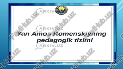 yan amos komenskiyning pedagogik tizimi — PPTX