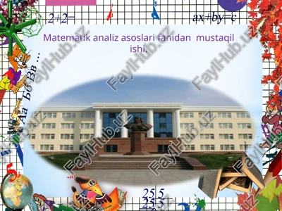 matematika analizasoslarifanidanmustaqilishi — PPTX