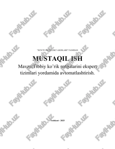 tibbiy ko’rik natijalarini ekspert tizimlari yordamida avtomatlashtirish — DOCX