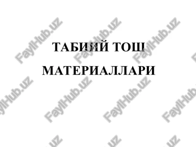 tabiiy tosh materiallari — PPT