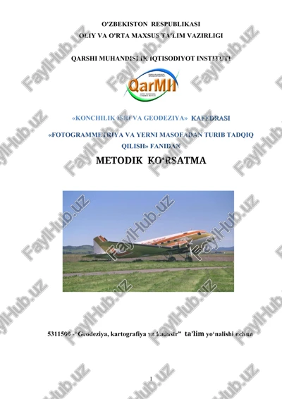 metodik ko‘rsatma «fotogrammetriya va yerni masofadan turib tadqiq qilish» fanidan — DOC
