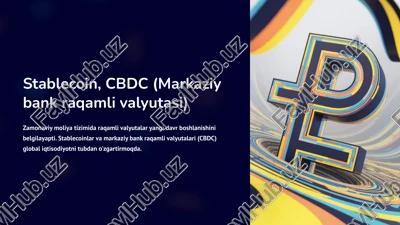 stablecoin, cbdc (markaziy bank raqamli valyutasi) — PPTX