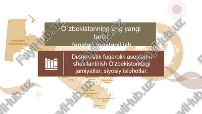 demokratik fuqarolik asoslarini shakllantirish o'zbekistondagi jamiyatlar, siyosiy islohotlar. — PPTX