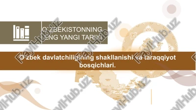 oʼzbek davlatchiligining shakllanishi va taraqqiyot bosqichlari. — PPTX