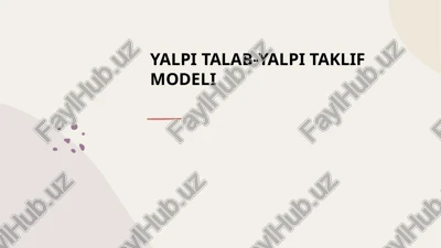 yalpi talab-yalpi taklif modeli — PPTX