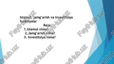 istemol, jamg’arish va investitsiya funksiyalar — PPTX