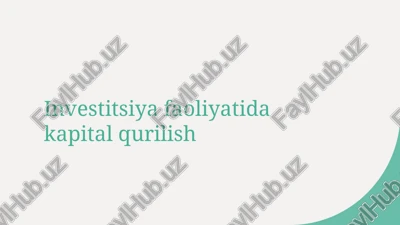 investitsiya faoliyatida kapital qurilish — PPTX