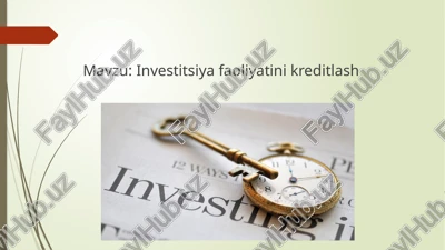 investitsiya faoliyatini kreditlash — PPTX