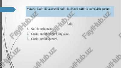 naflilik va chekli naflilik, chekli naflilik kamayish qonuni — PPTX