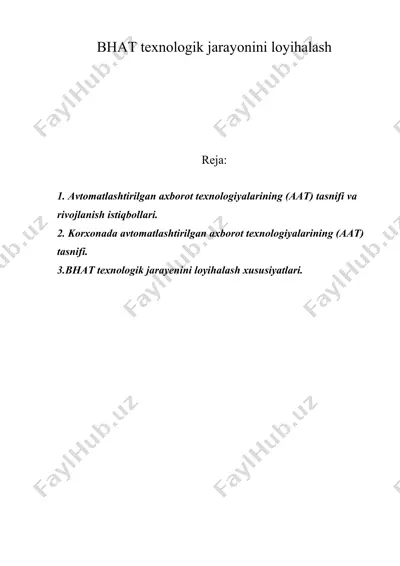 bhat texnologik jarayonini loyihalash — DOC