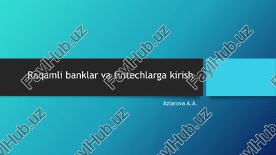 raqamlibanklarvafintechlargakirish — PPTX