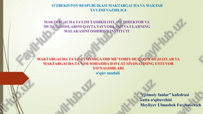maktabgacha ta’lim tizimiga oid me’yoriy-huquqiyhujjatlarningmazmun-mohiyati — PPTX