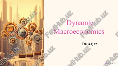 dynamic macroeconomics — PPTX