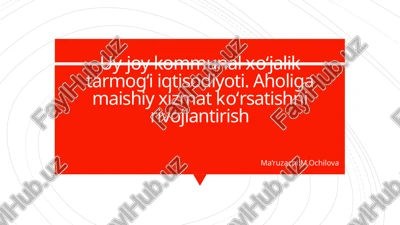 uy-joy kommunalxo‘jalik tarmog‘i iqtisodiyoti — PPTX