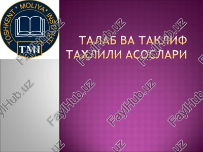 talab va taklif tushunchasi va bozor mexanizmi — PPT