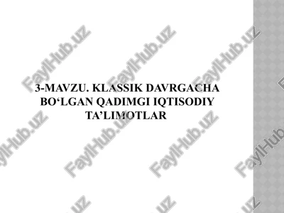 qadimgi iqtisodiy ta’limotlar — PPTX