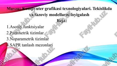 kompyutergrafika texnologiyalari — PPTX