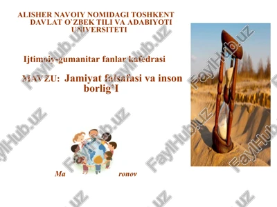 jamiyatfalsafasi va inson borlig’i — PPT