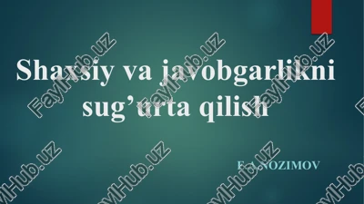 shaxsiyvajavobgarliknisug’urtaqilish — PPTX