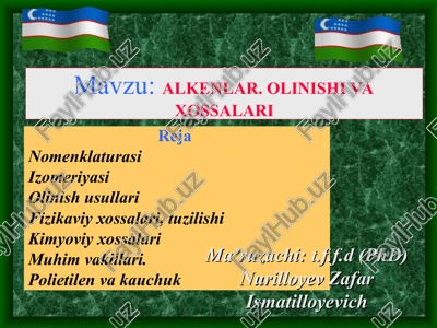 alkenlar.olinishi va xossalari — PPT