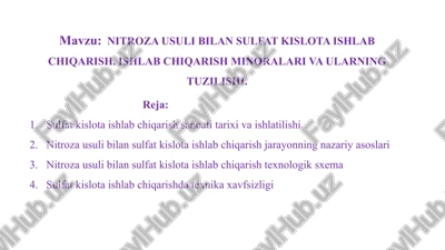 nitrozausuli bilan sulfat kislota ishlab chiqarish — PPTX