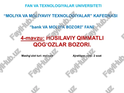hosilaviy qimmatli qog‘ozlar bozori — PPTX