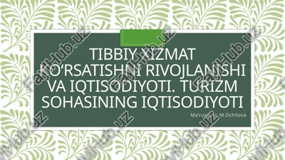 tibbiy xizmat ko‘rsatish — PPTX